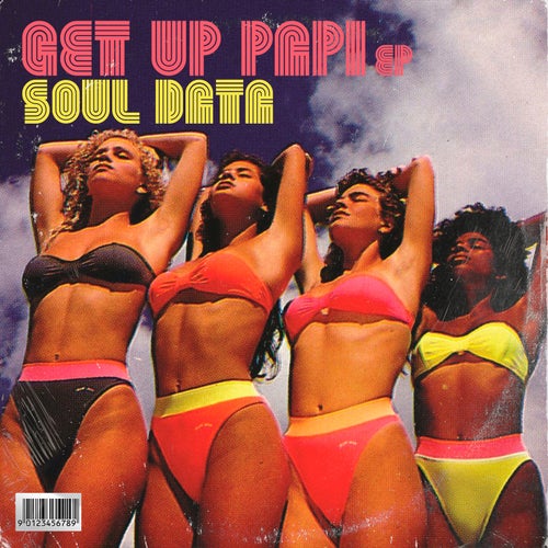 Soul Data - Get up Papi [PZA005]